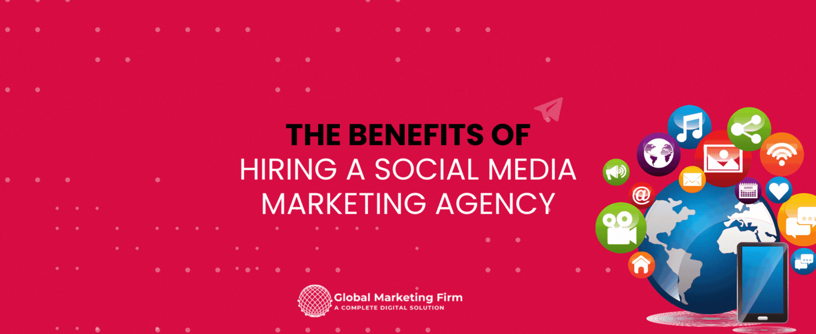 Social Media Marketing Agency Benefits