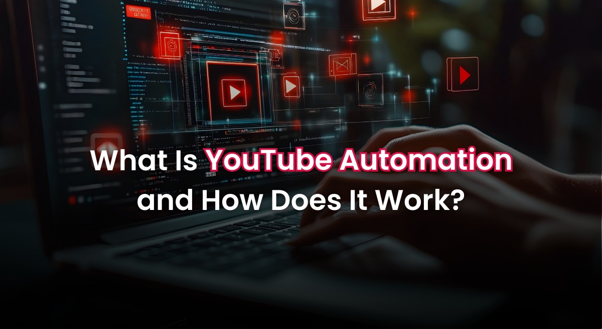 Youtube automation